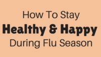 You Can’t Be Happy with The Flu