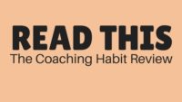 Book Review: The Coaching Habit